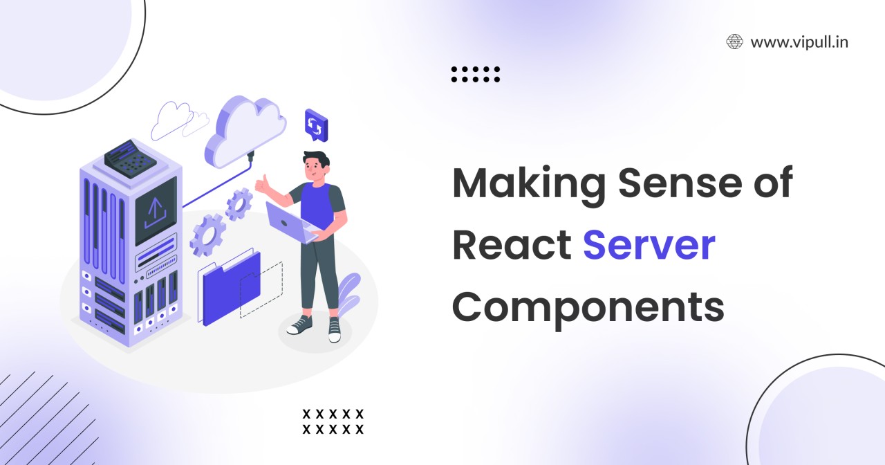 Mastering React Server Components: A Complete Guide