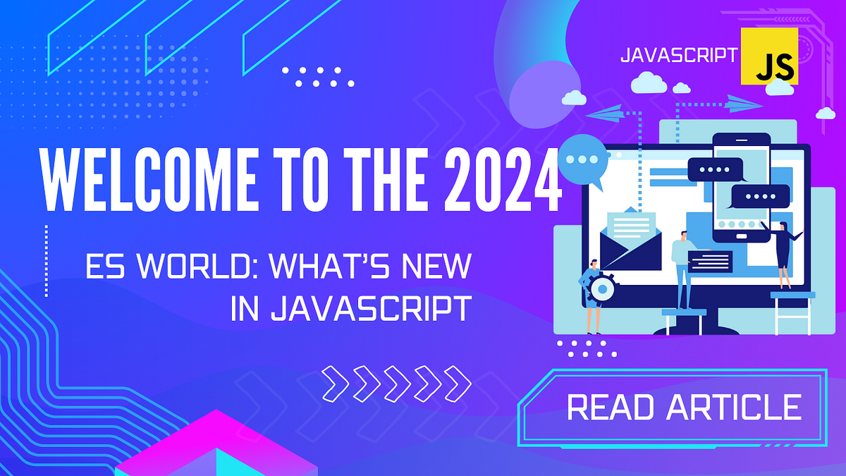 JavaScript ES2024: New Features and Improvements